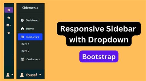 At any given time only one of these sections is visible. . Dropdown sidebar bootstrap 5
